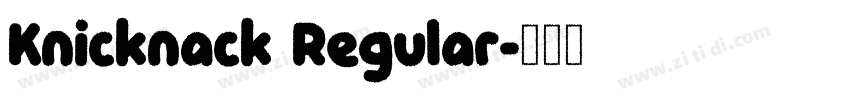 Knicknack Regular字体转换